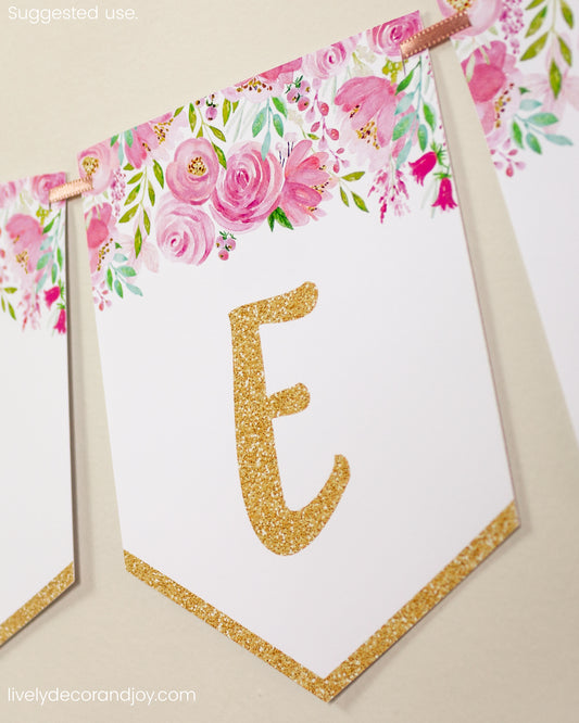 Pink floral banner: a name banner printable set or an anniversary banner. Letters in gold.