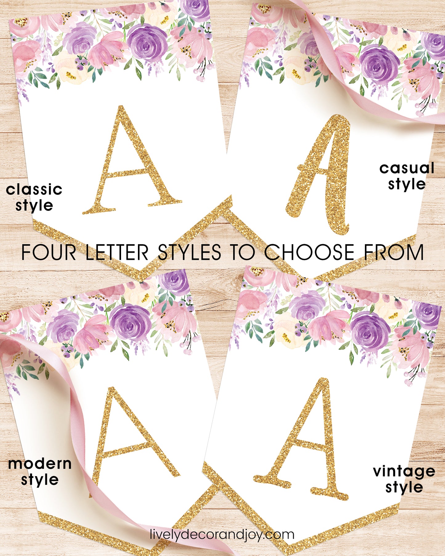 On a wooden table, four banner flags with the same blush floral designs show font styles to choose from. All letters in gold.