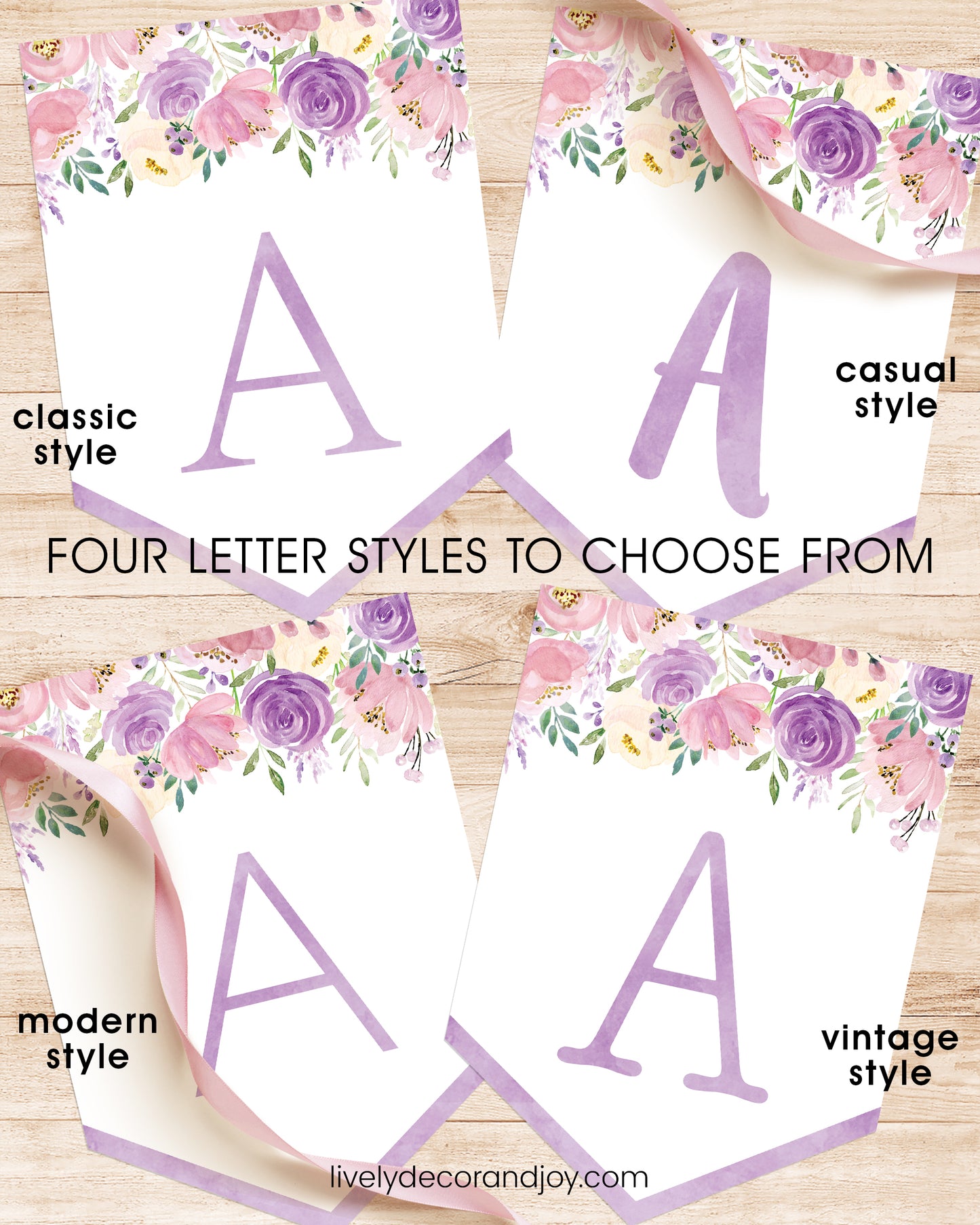 On a wooden table, four banner flags with the same blush floral designs show fonts to choose from. All letters in purple.